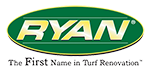 RYAN Turf Renovation EquipmentCustomers who recognize quality, performance and value have made RYAN the leader in turf and lawn renovation equipment.Manufacturer's Website